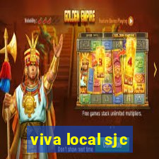 viva local sjc